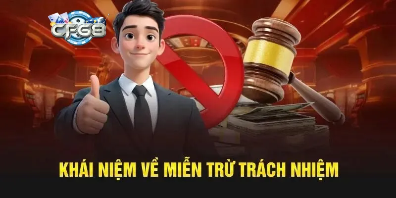 Đôi nét thông tin cơ bản về chính sách miễn trừ trách nhiệm tại nhà cái